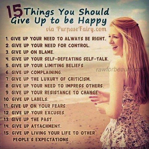 15 things you should give up to be happy from purposefairy.com